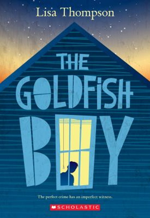 The Goldfish Boy Paperback Lisa ThompsonFree US Delivery | ISBN:1338053930