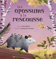 Gina Gallois | Les Opossums à La Rescousse | Buch | FranzöSisch (2021)