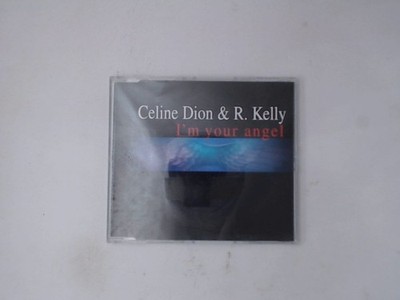 I am Your Angel Dion, Céline und R.Kelly: