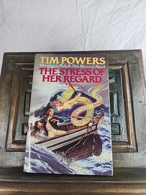 Tim Powers THE STRESS OF HER REGARD  1st Edition 1st Printing
