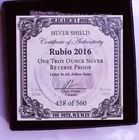 2016 Silver Shield Rubio 1oz .999 Reverse Proof W/COA  in Box