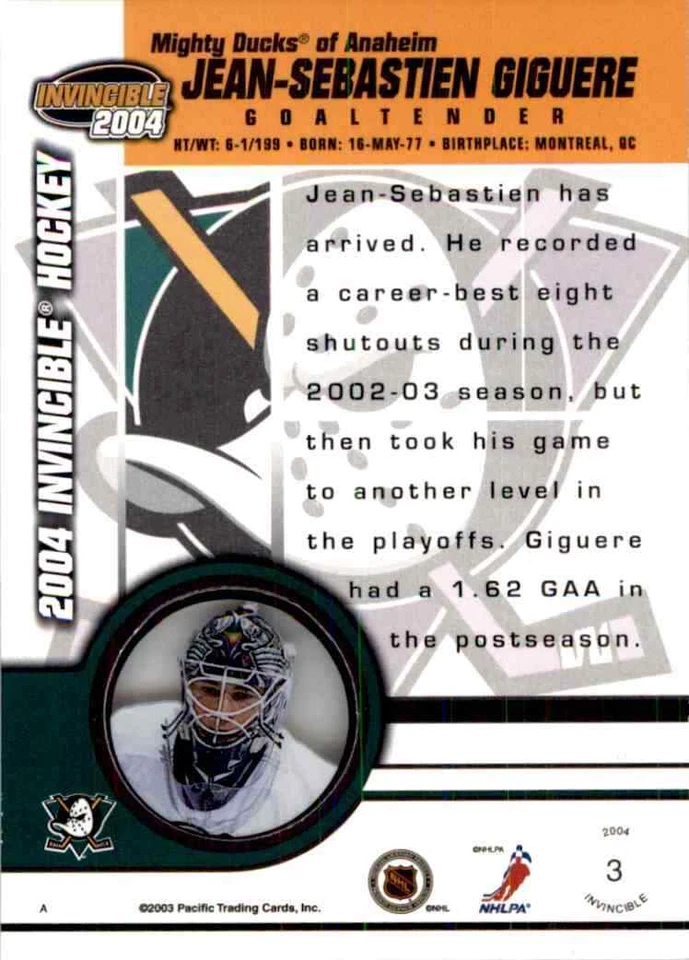2003-04 Pacific Invincible Jean-Sebastien Giguere #3 - Image 2 of 2