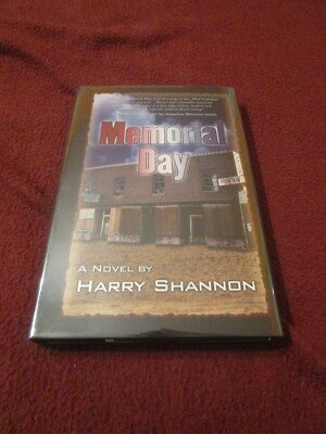 Memorial Day by Harry Shannon (2004, Hardcover) SIGNED first print Five Star