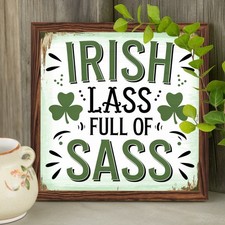 Lucky Irish Decor Wooden Plaque Irish Lass Sass Quote Art For St Patricks Day