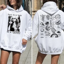 Don't be a lady be a legend Stevie Nicks Hoodie Music Concert Hoodie