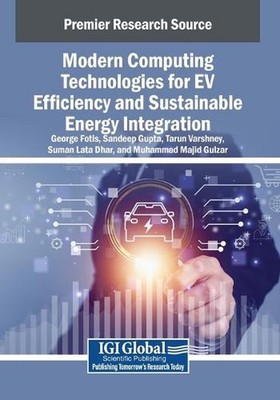 Modern Computing Technologies for EV Efficiency and Sustainable Energy Integrati