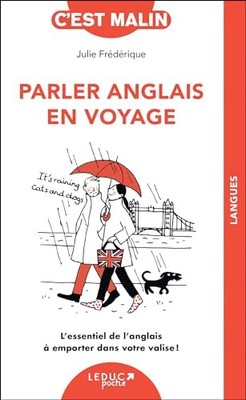 Parler anglais en voyage, c'est mal..., Frédérique, Jul