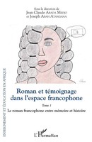 Jean-Claude Abada Medjo (U. A.) | Roman Et TéMoignage Dans L'espace...