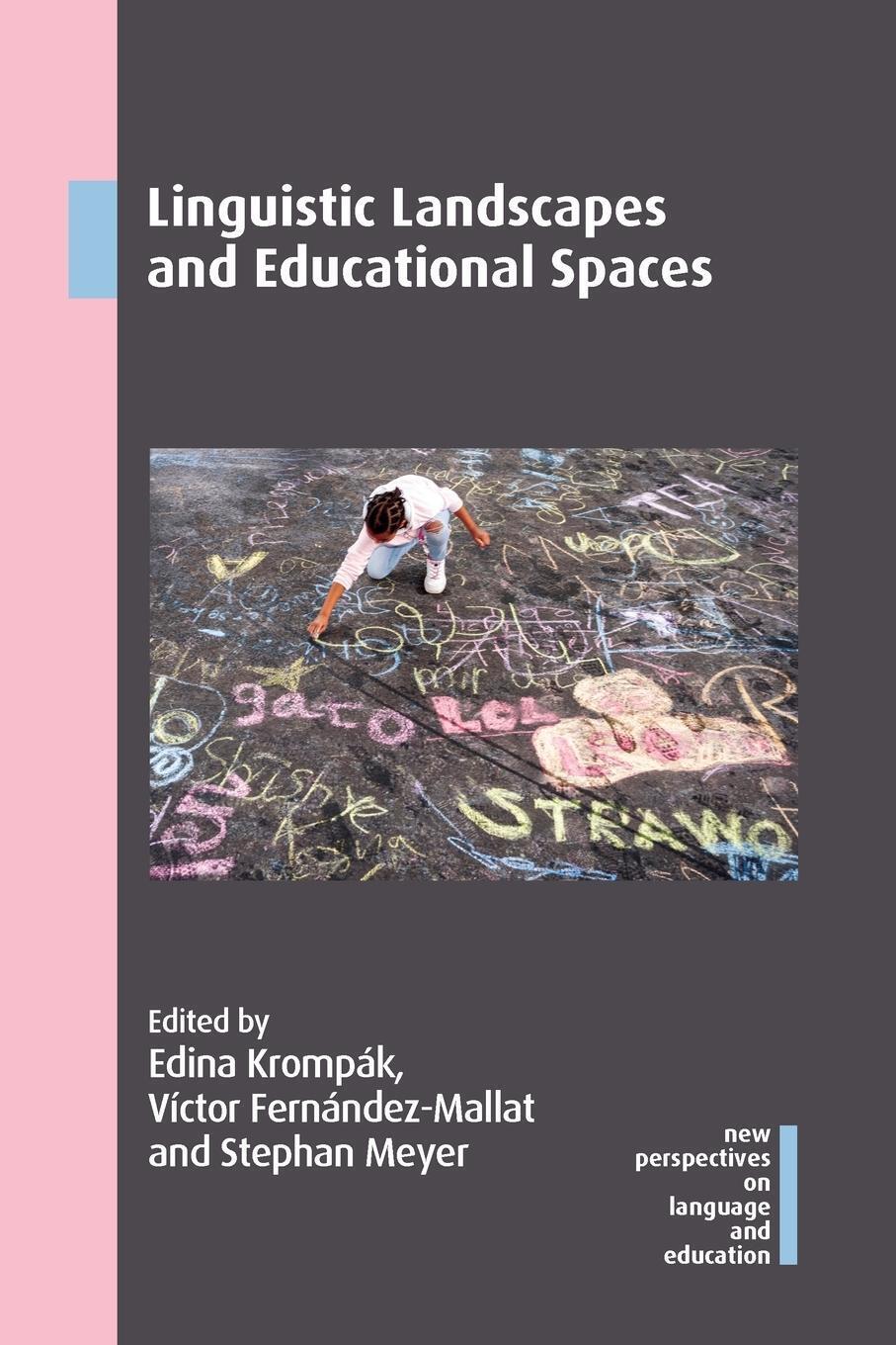 Thumbnail - Stephan Meyer | Linguistic Landscapes And Educational Spaces |