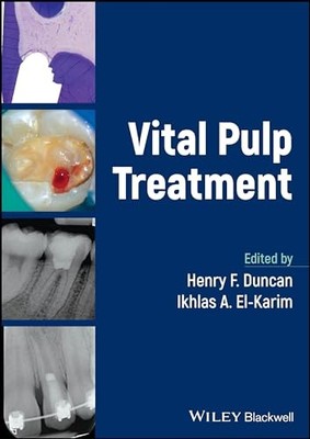 Vital Pulp Treatment by Henry F. Duncan 9781119930389 NEW Free UK Delivery