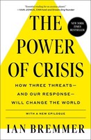 Ian Bremmer The Power Of Crisis