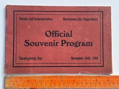 1908 NORRISTOWN PA FIRE DEPARTMENT PARADE DEMONSTRATION PROGRAM FIREMEN ADS