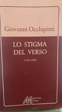 lo stigma del verso GIOVANNI OCCHIPINTI (1967-1987)BASTOGI POESIA 1989