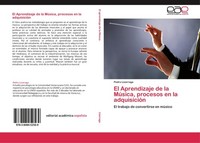El Aprendizaje De La MúSica, Procesos En La AdquisicióN Pedro Lizarraga