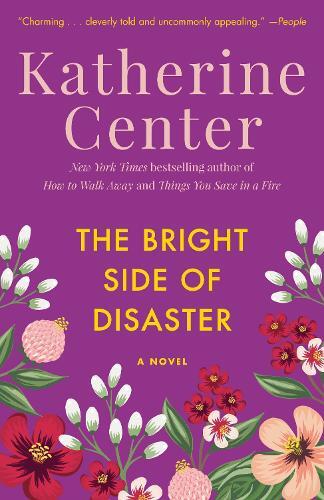 Katherine Center The Bright Side of Disaster (Tascabile)
