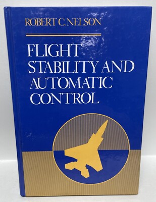 Flight Stability and Automatic Control