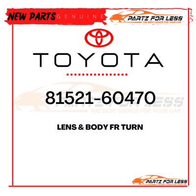 81521-60470 TOYOTA GENUINE LENS & BODY FR TURN 8152160470 NEW OEM 