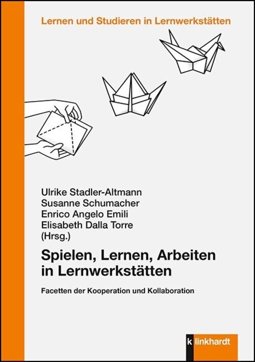 Thumbnail - Ulrike Stadler-altmann (u. A.) | Spielen, Lernen, Arbeiten In