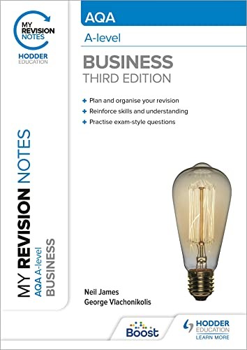 My Revision Notes: AQA A-level Business: Third Edition by George Vlachonikolis - Image 6