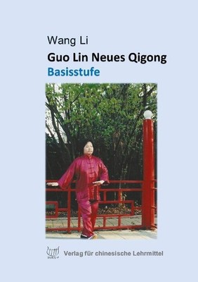 Guo Lin Neues Qigong Li Wang