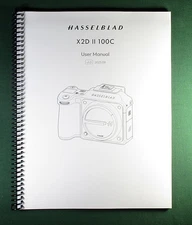 Hasselblad X2D II 100C User Manual: Full Color 77 Pages & Protective Covers