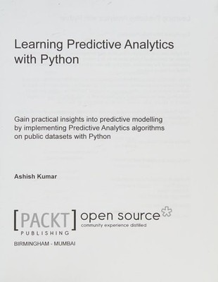 Learning Predictive Analytics With Python: Gain Practical Insights into Predicti