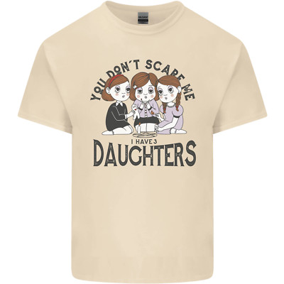 You Cant Erschrecken Me I Haben Daughters Vatertag Herren Baumwolle T-Shirt