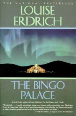 The Bingo Palace - Paperback By Erdrich, Louise - GOOD