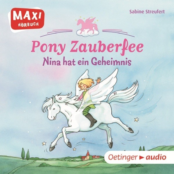 SABINE STREUFERT MAXI PONY ZAUBERFEE NINA HAT EIN GEHEIMNIS CD NEW