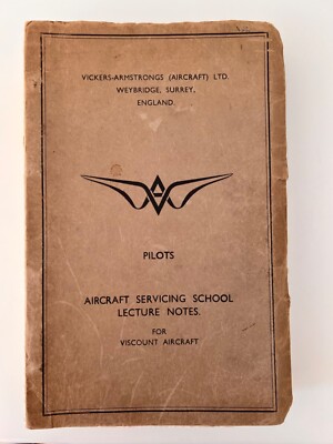 Vickers VISCOUNT Manual - original Service School Lecture Notes from 1956