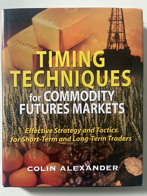 Timing Techniques for Commodity Futures Markets: Effective Strategy  - VERY GOOD