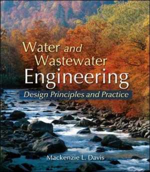 Water and Wastewater Engineering - Hardcover, by Davis Mackenzie - Acceptable