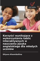 Dilyara Khamidullina | Korzy¿Ci Wynikaj¿Ce Z Wykorzystania Tablic...