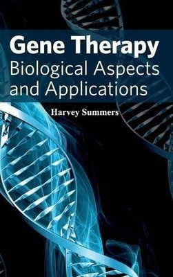 Harvey Summers Gene Therapy: Biological Aspects  (Gebundene Ausgabe) (US IMPORT)
