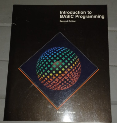 Introduction to BASIC Programming Second Edition by Steven L Mandell