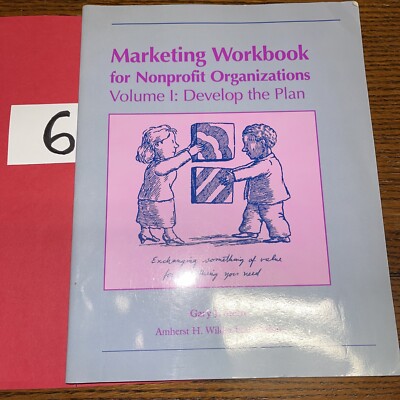 MARKETING WORKBOOK FOR NONPROFIT ORGANIZATIONS: DEVELOP By Gary J. Stern *VG+*