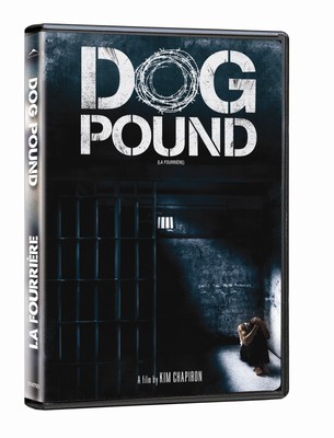 Dog Pound / La Fourriere