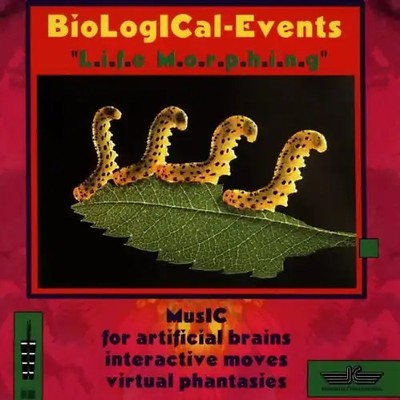 Biological Events - L.I.F.E.M.O.R.P.H.I.N.G. ZUSTAND SEHR GUT
