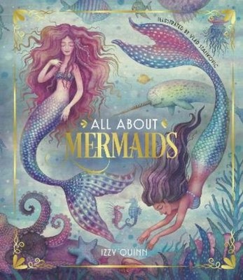 Izzy Quinn All About Mermaids (Gebundene Ausgabe) (US IMPORT)