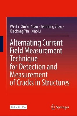 Alternating Current Field Measurement Technique for Detection and Measurement of