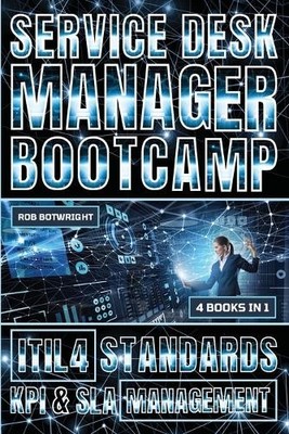Rob Botwright Service Desk Manager Bootcamp (Taschenbuch)