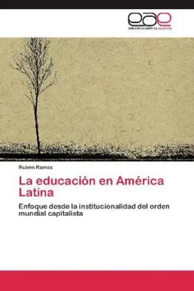 RubéN Ramos | La EducacióN En AméRica Latina | Taschenbuch | Spanisch-image