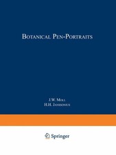 J. W. Moll (u. a.) | Botanical Pen-Portraits ...