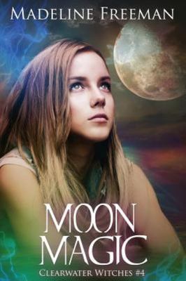 Moon Magic by Freeman, Madeline
