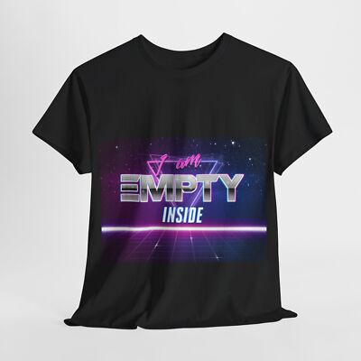 I Am Empty Inside Unisex Heavy Cotton Tee