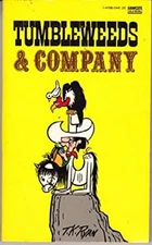 Tumbleweeds and Company Mass Market Paperbound Tom K. Ryan