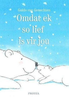 Omdat Ek So Lief is Vir Jou - 9781869193874