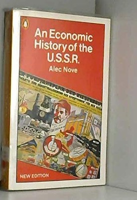 AN Economic History of the USSR By Alec Nove
