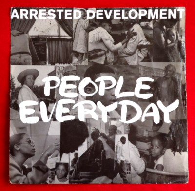 ARRESTED DEVELOPMENT - PEOPLE EVERYDAY - A1/AA1 UK 1992 1st PRESS 7'' EX/VG