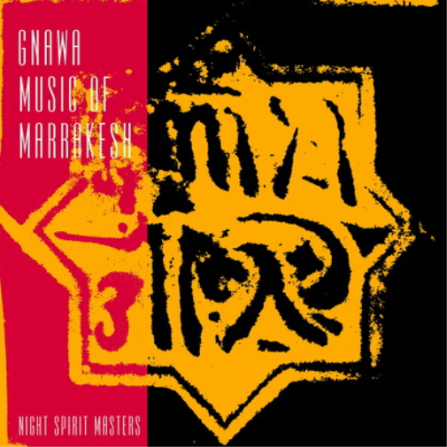 Gnawa Music of Marrakesh Night Spirit Masters (Vinyl LP) 12" Album